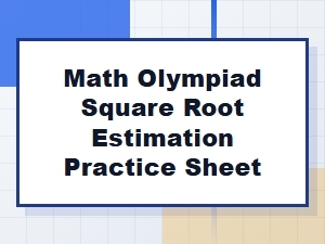 Basic Square Root Estimation Practice Sheet
