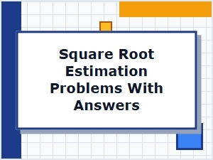Estimating Square Roots of Perfect and Nearby Numbers